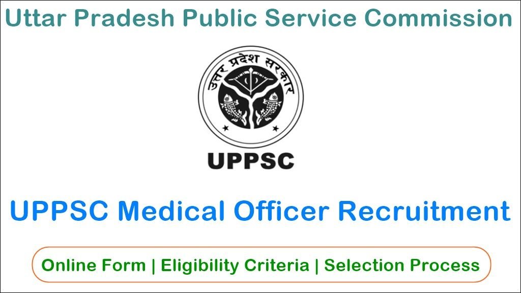 UPPSC Medical Officer Recruitment 2024